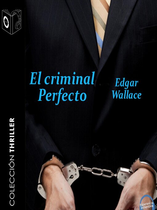 Title details for El criminal perfecto--Dramatizado by Edgar Wallace - Wait list